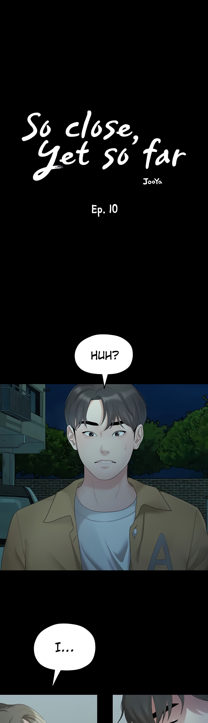 So close, yet so far Chapter 10 image 3