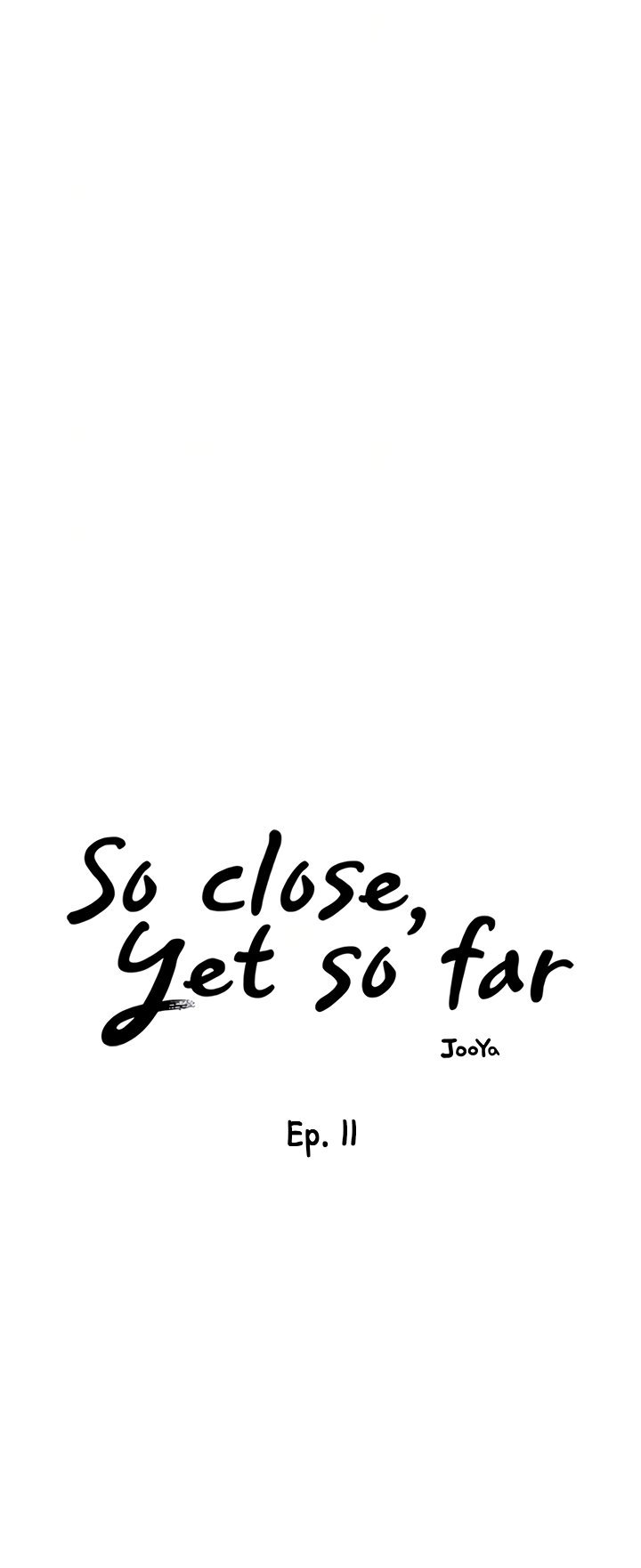 So close, yet so far Chapter 11 image 13