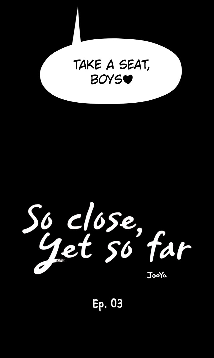 So close, yet so far Chapter 3 image 7