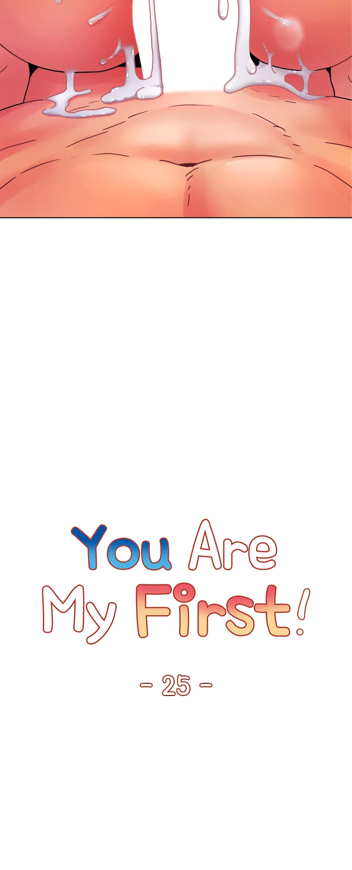You Are My First Chapter 25 image 21