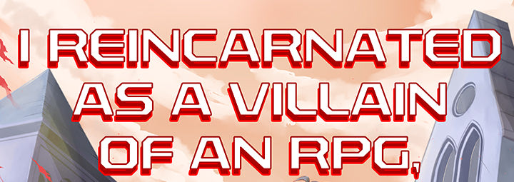 I Reincarnated as a Villain of an RPG, But I Want to Survive Chapter 3 image 0