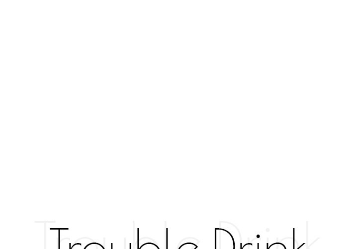 Trouble Drink Chapter 12 image 0