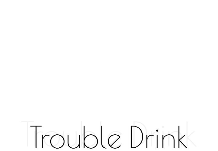 Trouble Drink Chapter 16 image 0