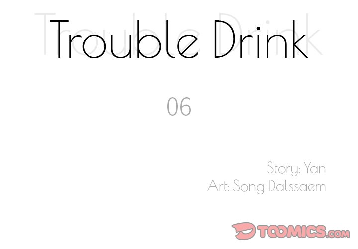 Trouble Drink Chapter 6 image 1