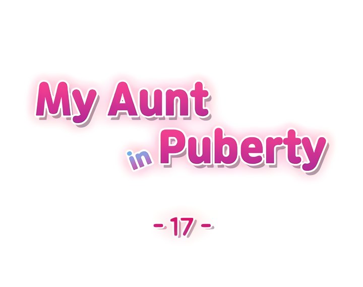 My Aunt in Puberty Chapter 17 image 3