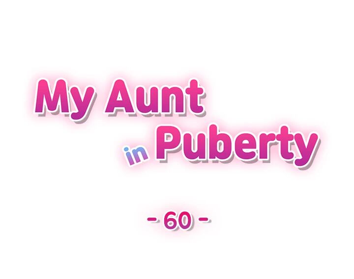 My Aunt in Puberty Chapter 60 image 3