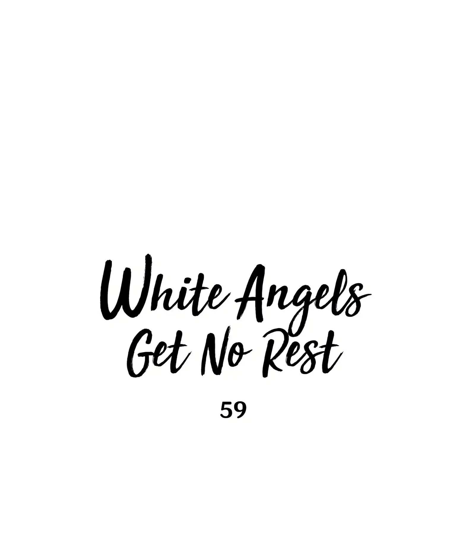 White Angels Get No Rest Chapter 59 image 22
