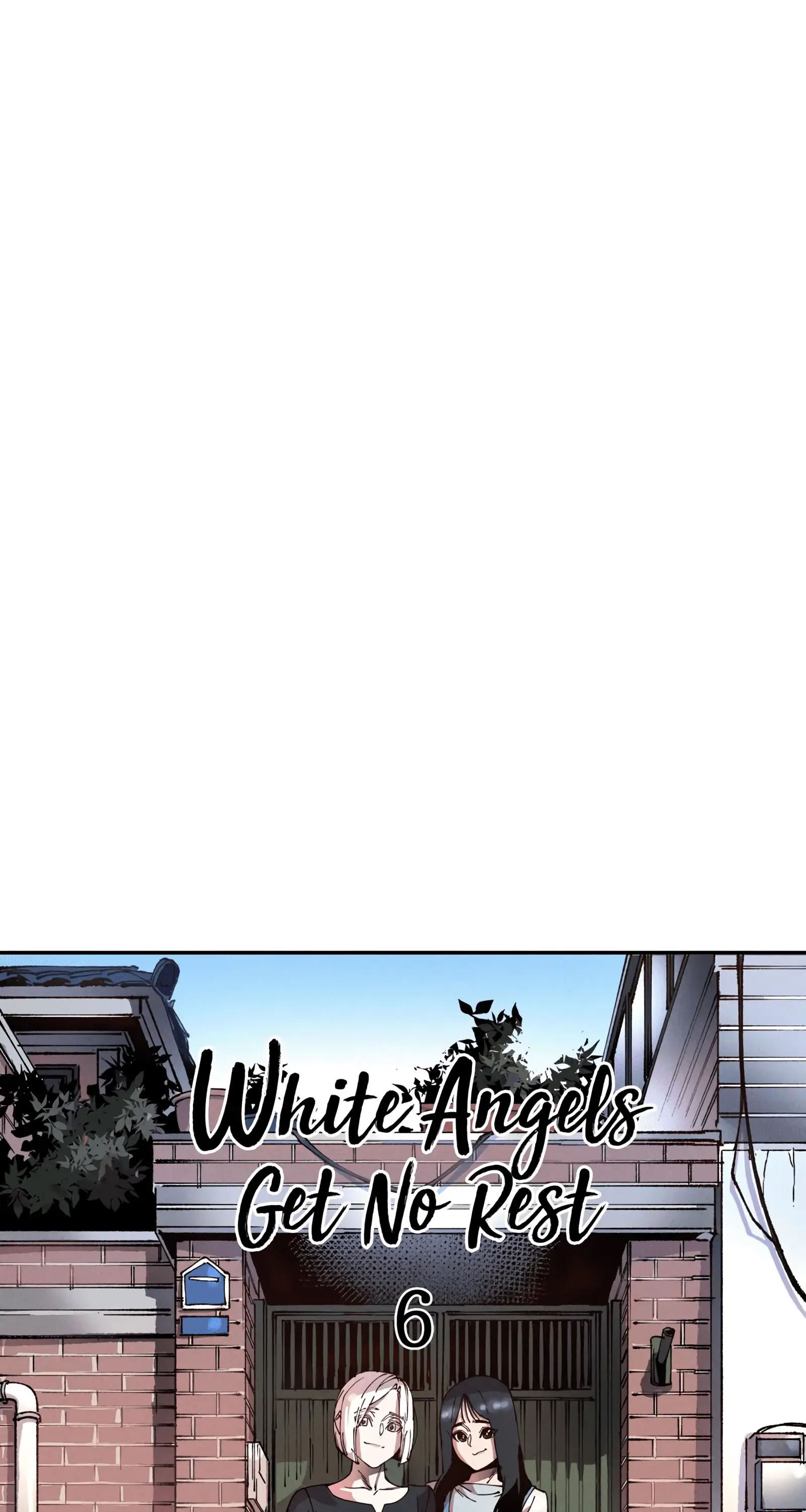 White Angels Get No Rest Chapter 6 image 16