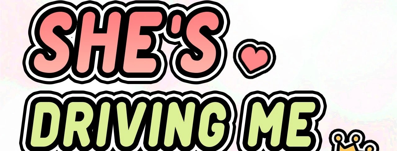 She’s Driving Me Crazy Chapter 11 image 2