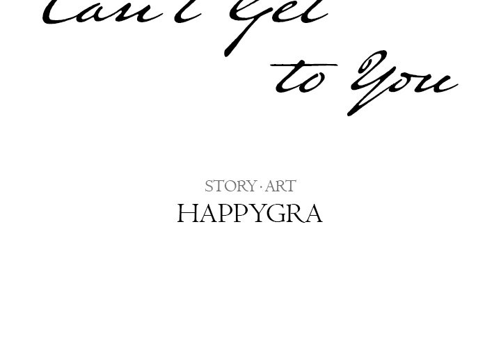 Can’t Get to You Chapter 22 image 1