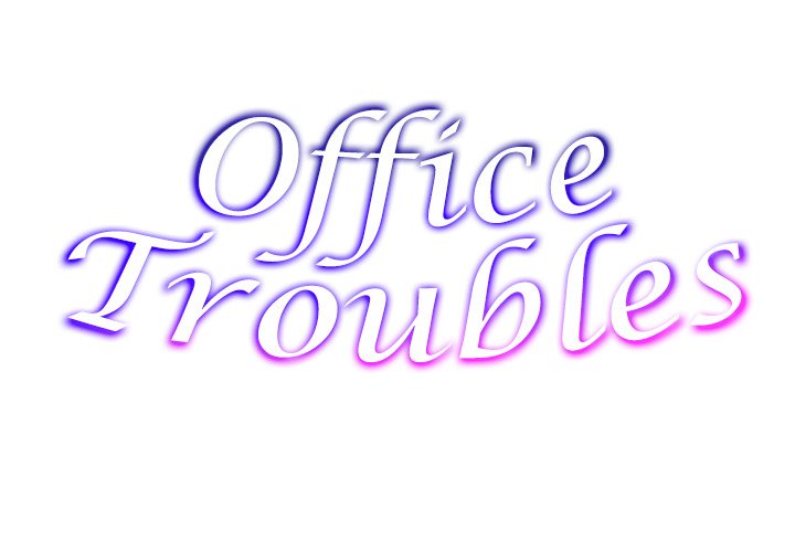 Office Troubles Chapter 14 image 1