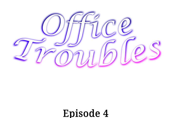 Office Troubles Chapter 4 image 1