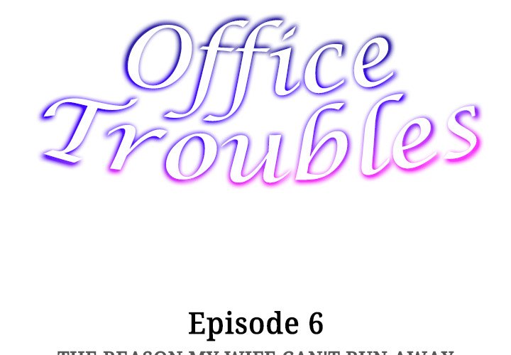 Office Troubles Chapter 6 image 1