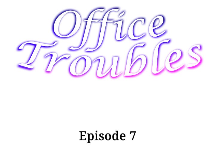 Office Troubles Chapter 7 image 1