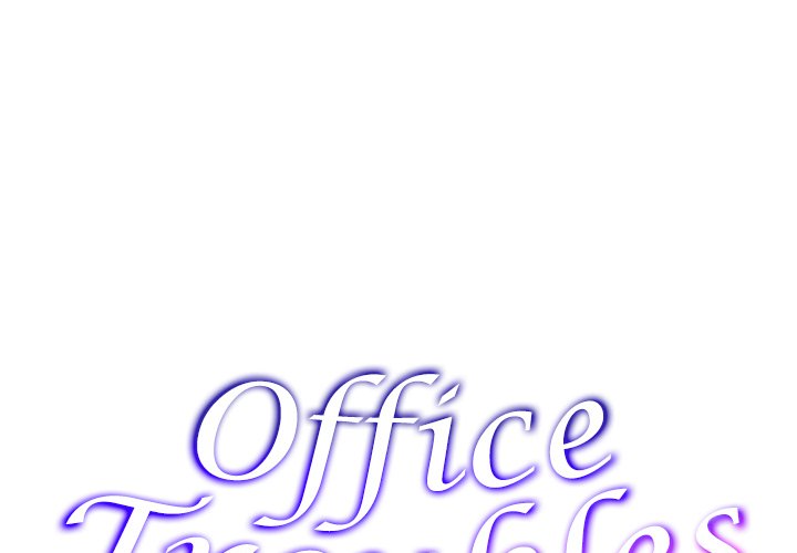 Office Troubles Chapter 8 image 1
