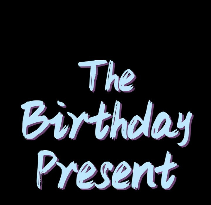 Birthday Present Chapter 10 image 7