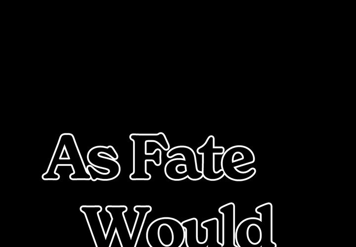 As Fate Would Have It Chapter 1 image 0