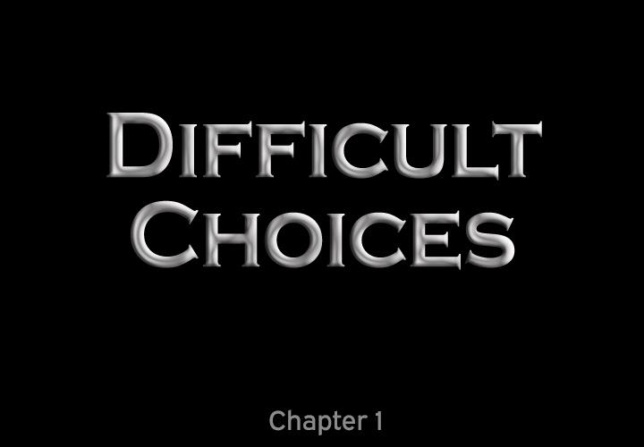 Difficult Choices Chapter 1 image 1