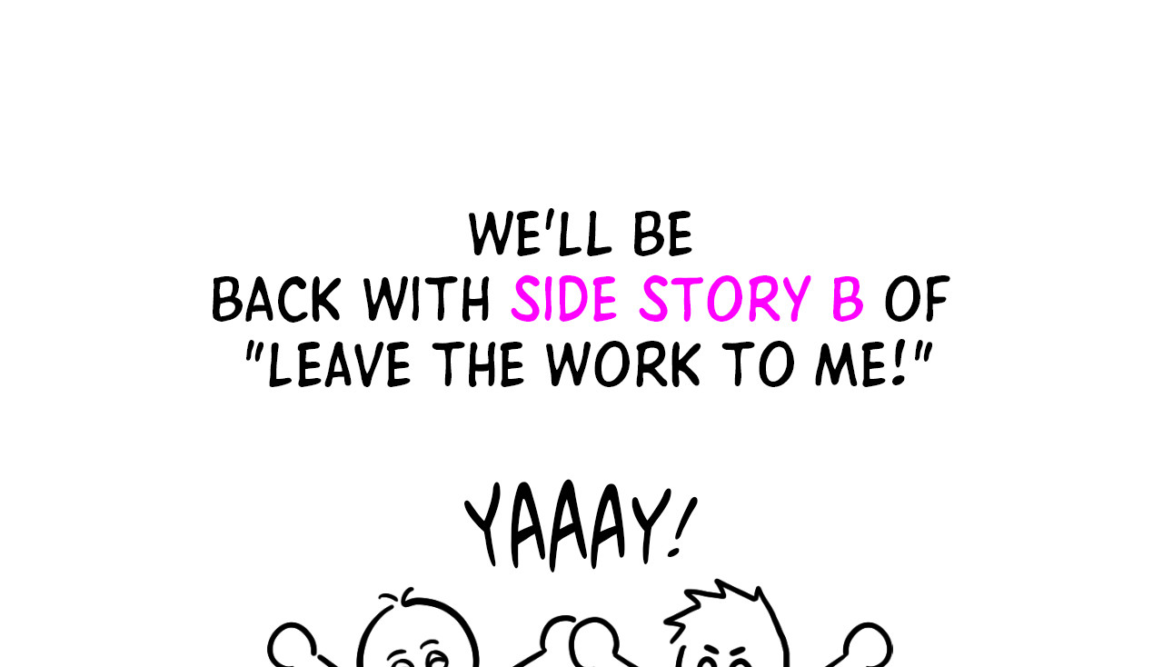 Leave the work to me! Chapter 81.5 - Epilogue - Side Story A Creator's Note image 64