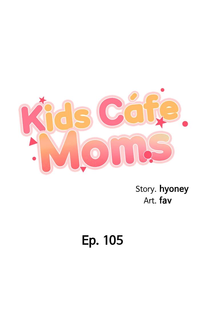 Kids Café Moms Chapter 105 - The End image 3