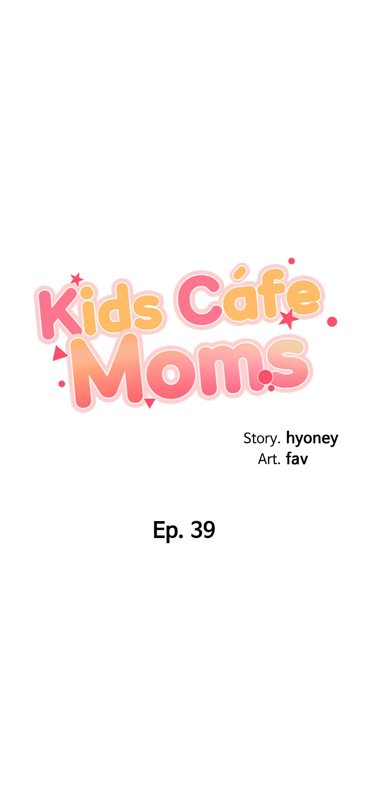 Kids Café Moms Chapter 39 image 5