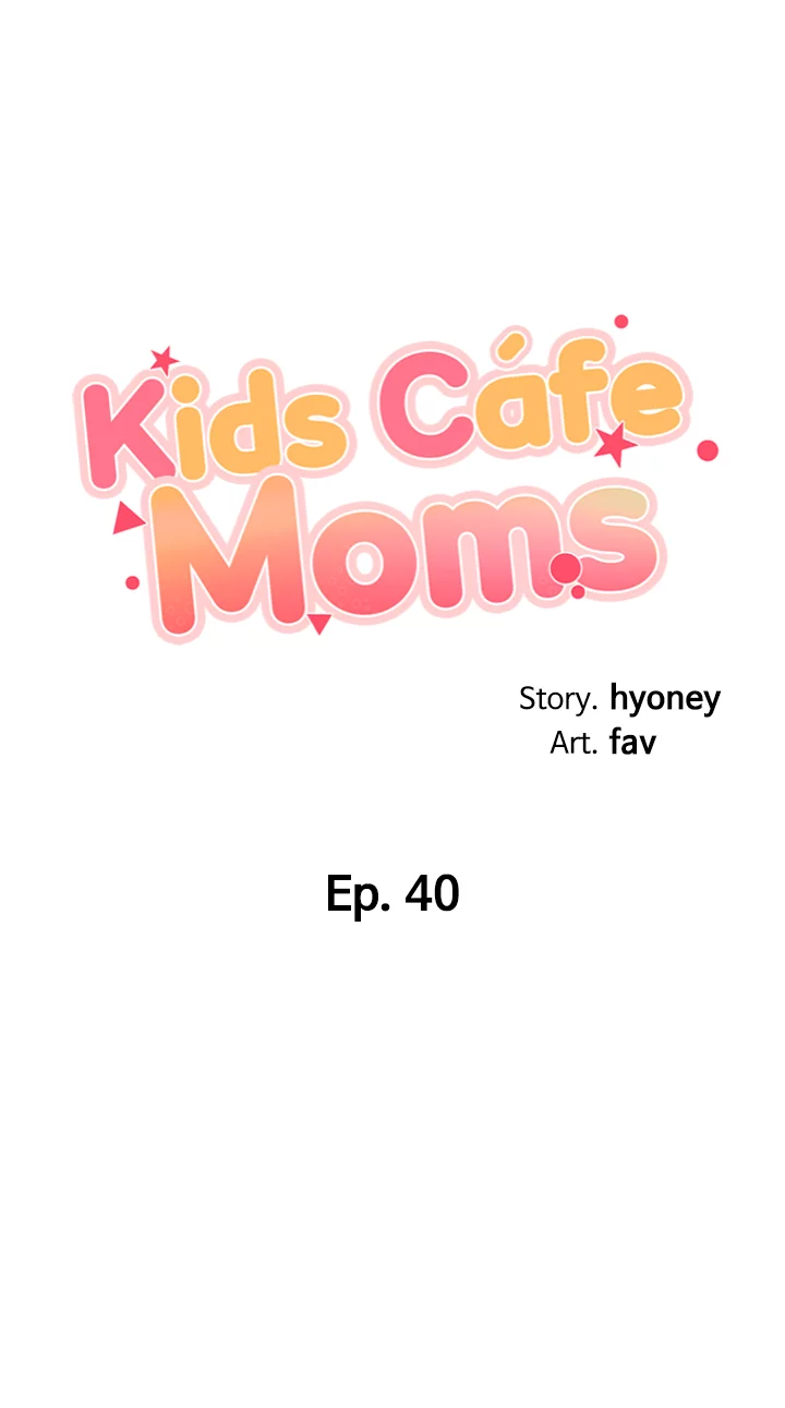 Kids Café Moms Chapter 40 image 4