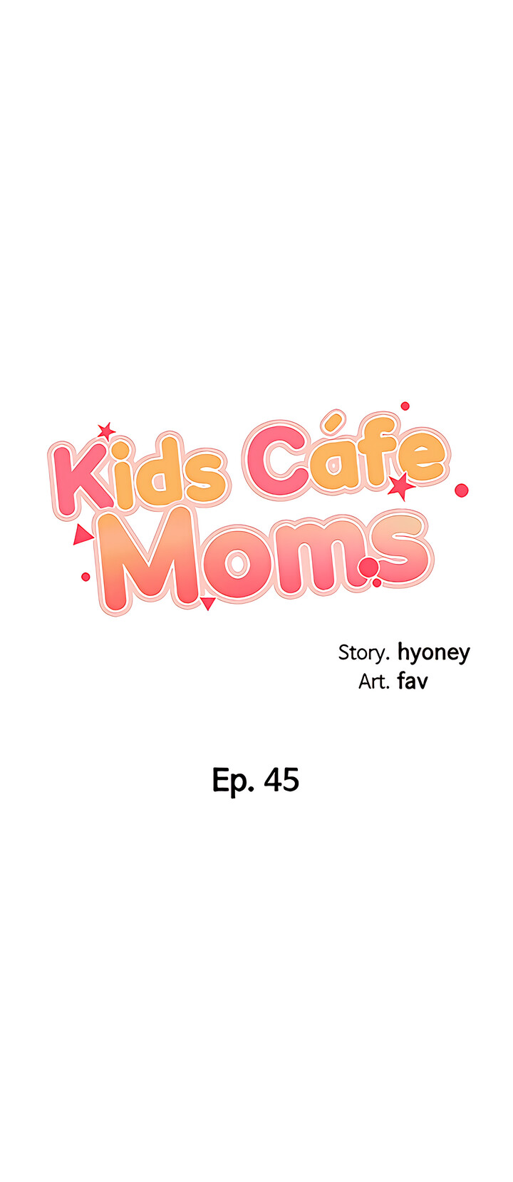 Kids Café Moms Chapter 45 image 2