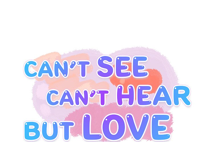 Can’t See Can’t Hear But Love Chapter 16 image 0