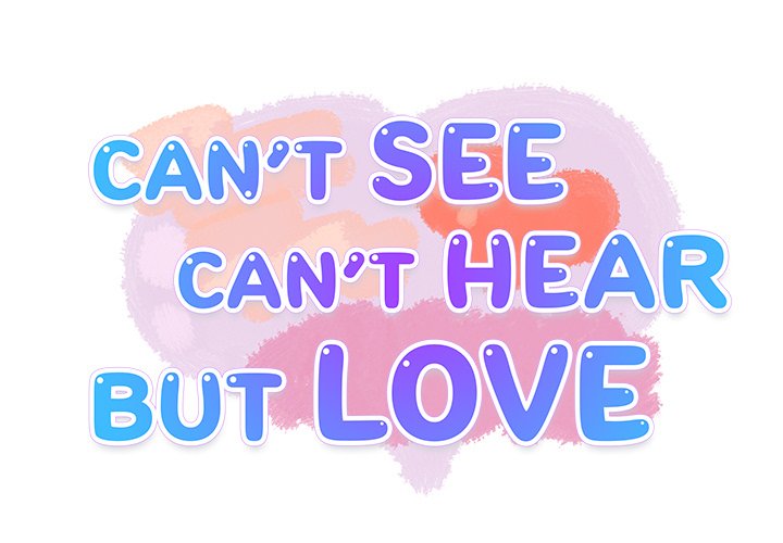 Can’t See Can’t Hear But Love Chapter 20 image 0