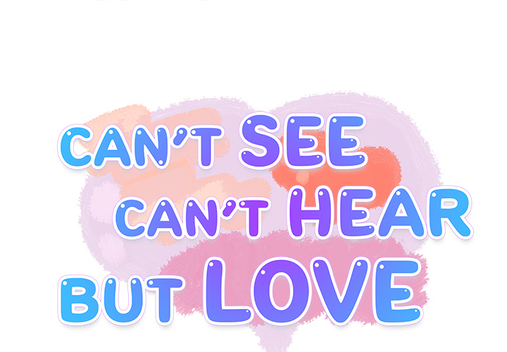Can’t See Can’t Hear But Love Chapter 3 image 0