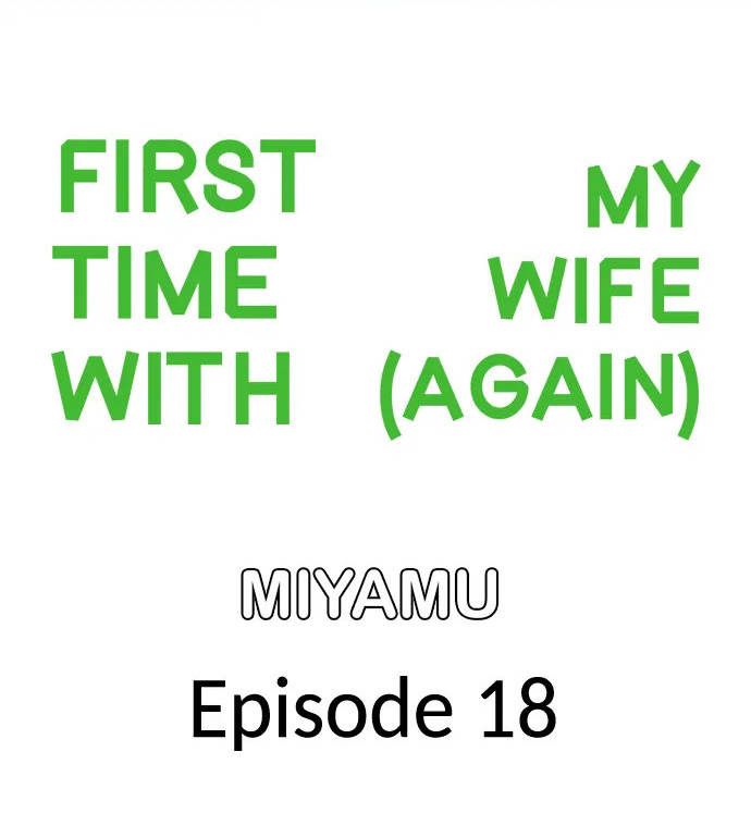 First time with my wife (again) Chapter 18 image 0