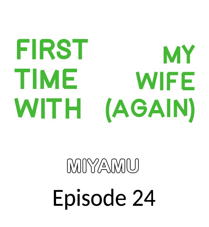 First time with my wife (again) Chapter 24 image 0