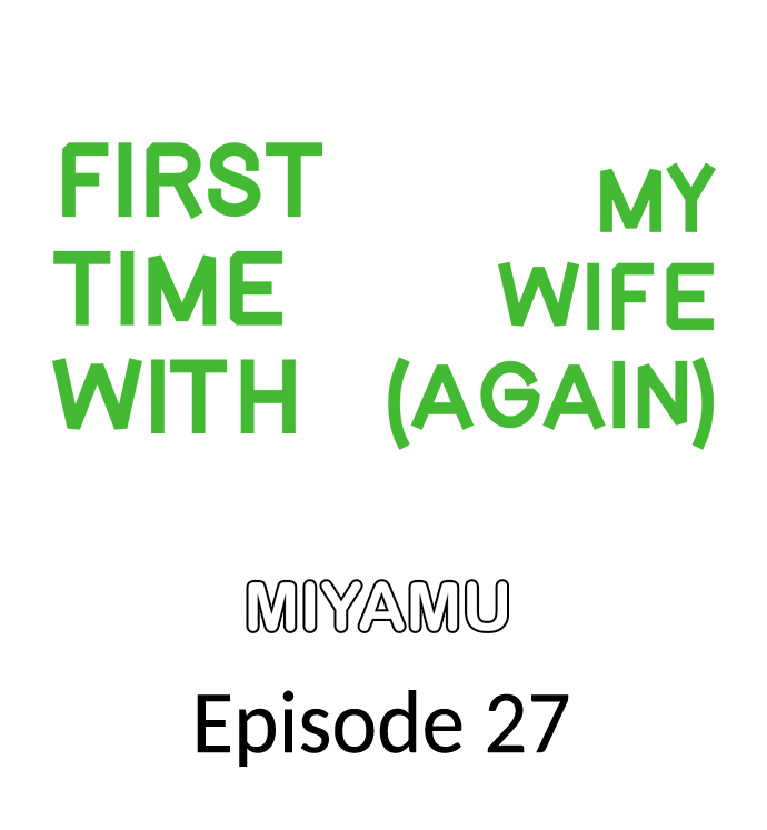 First time with my wife (again) Chapter 27 image 0
