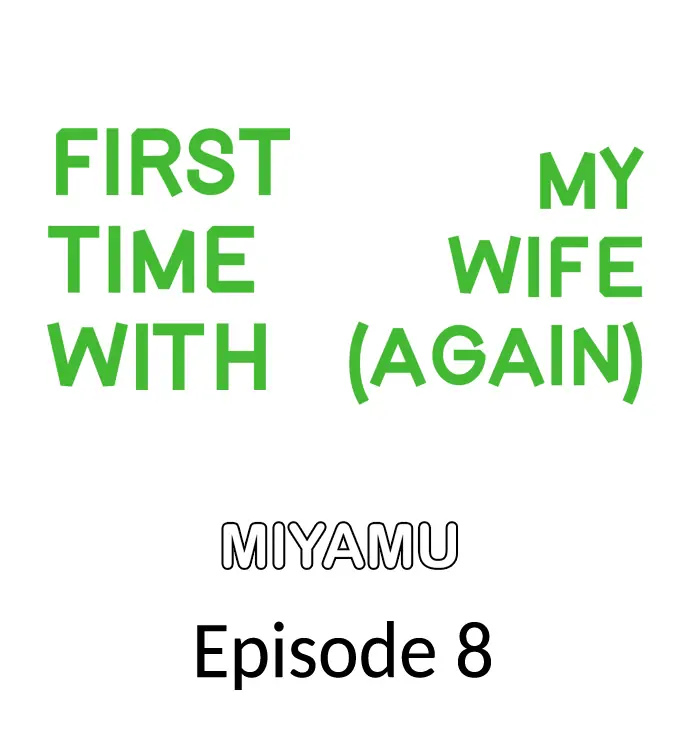First time with my wife (again) Chapter 8 image 0