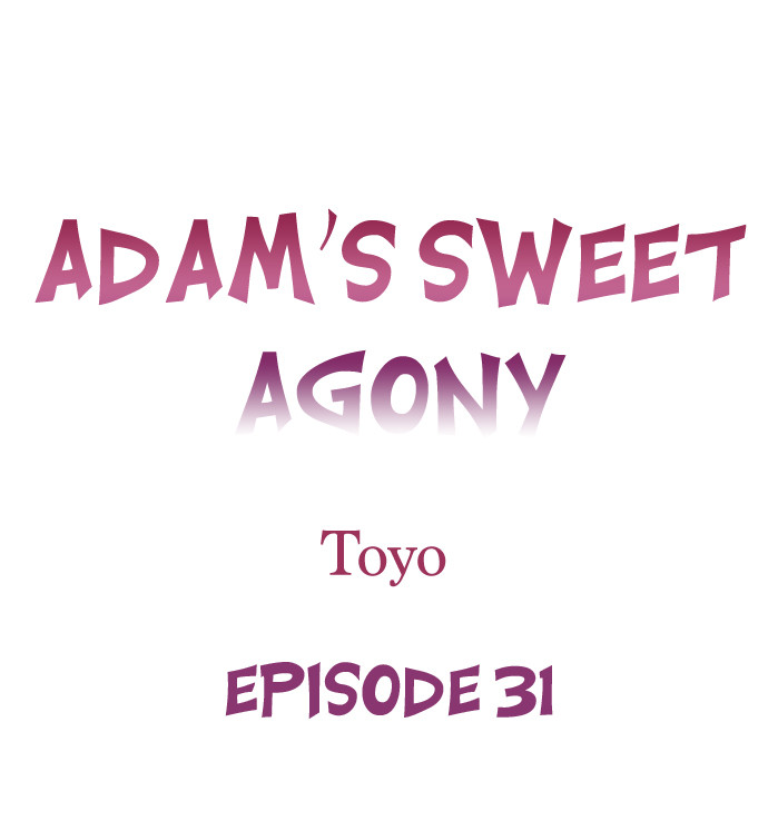 Adam’s Sweet Agony Chapter 31 image 0