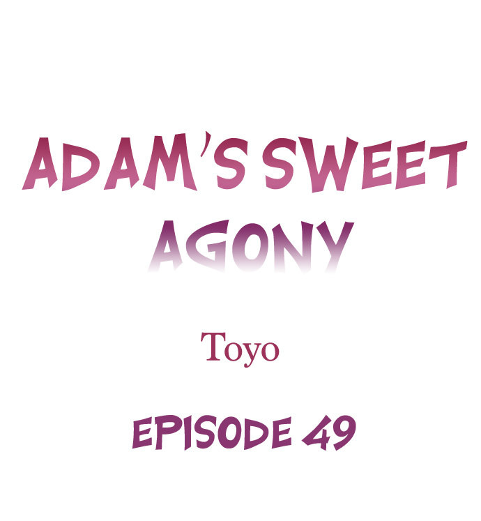 Adam’s Sweet Agony Chapter 49 image 0