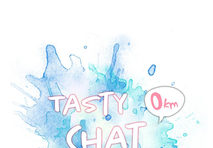 Tasty Chat: 0km Chapter 21 image 0