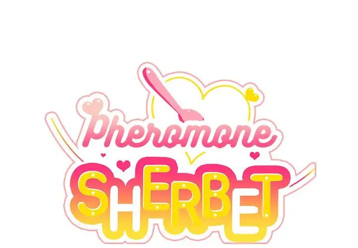 Pheromone Sherbet♥ Chapter 4 image 0