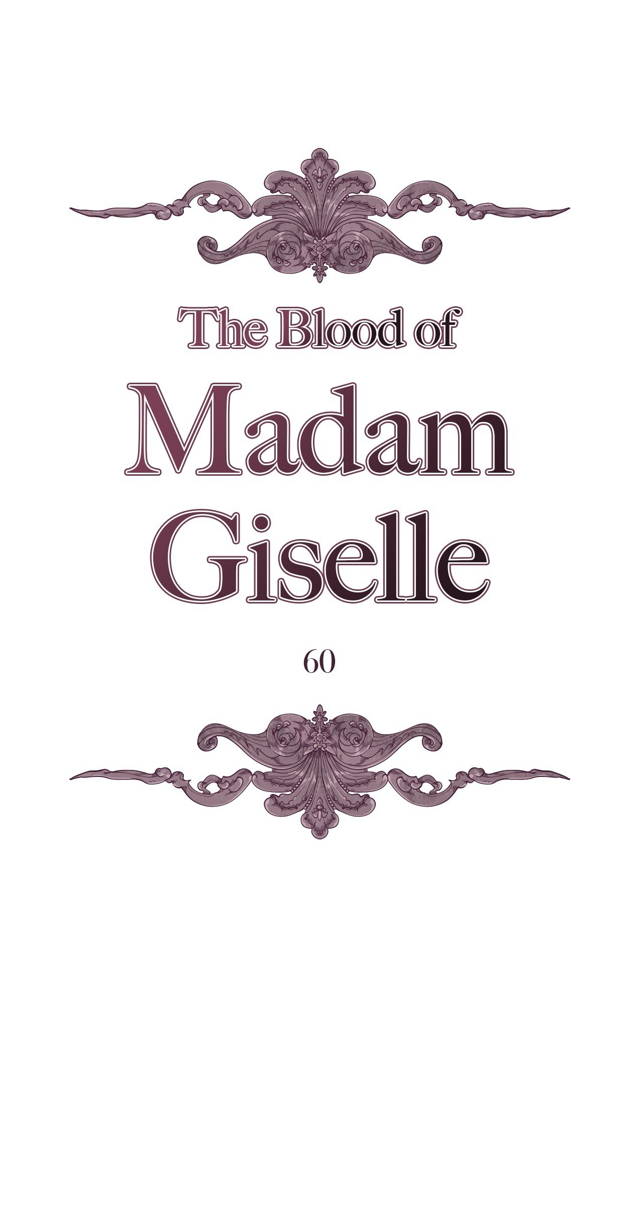 The Blood of Madam Giselle Chapter 60 - The End image 0