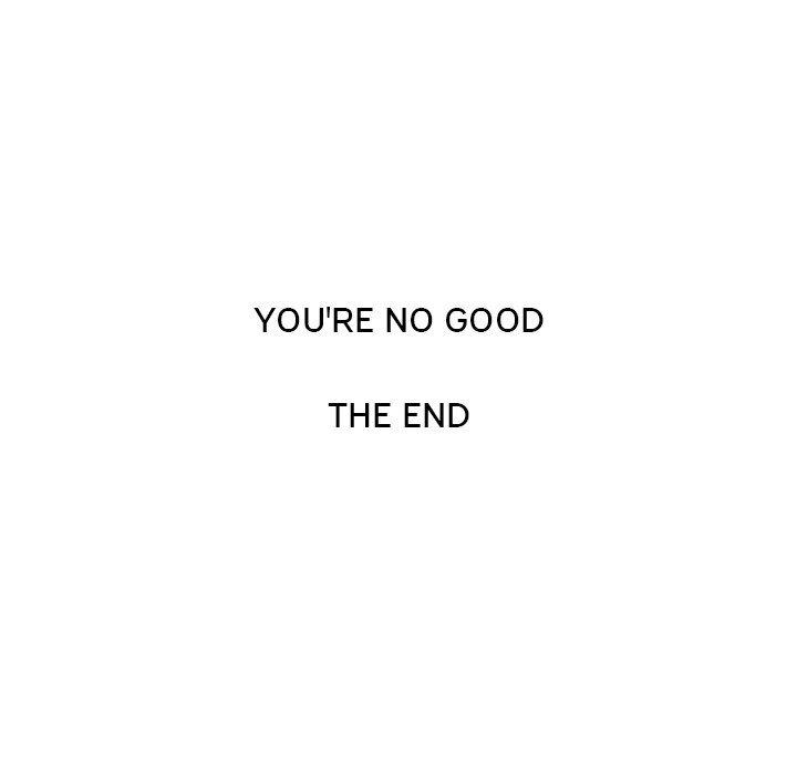You’re No Good Chapter 103 - The End image 145