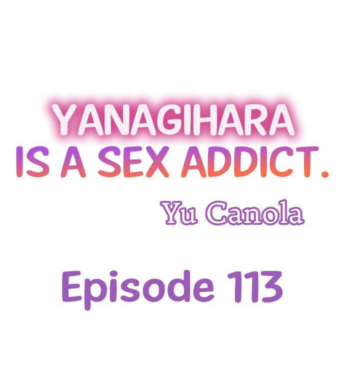 Yanagihara Is a Sex Addict Chapter 113 image 0