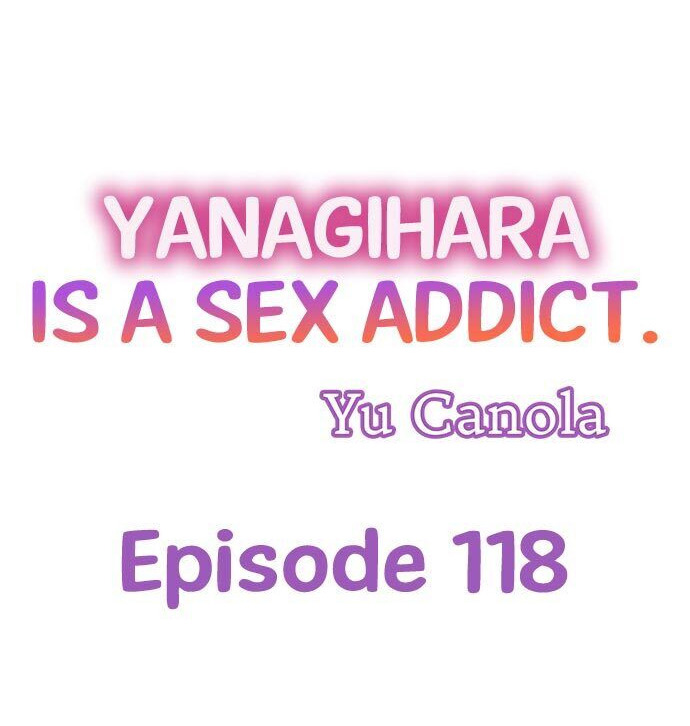 Yanagihara Is a Sex Addict Chapter 118 image 0