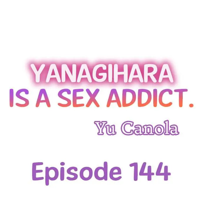 Yanagihara Is a Sex Addict Chapter 144 image 0