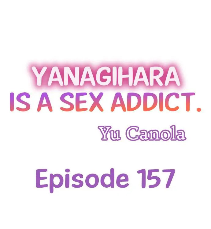 Yanagihara Is a Sex Addict Chapter 157 image 0