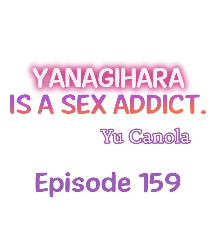 Yanagihara Is a Sex Addict Chapter 159 image 0