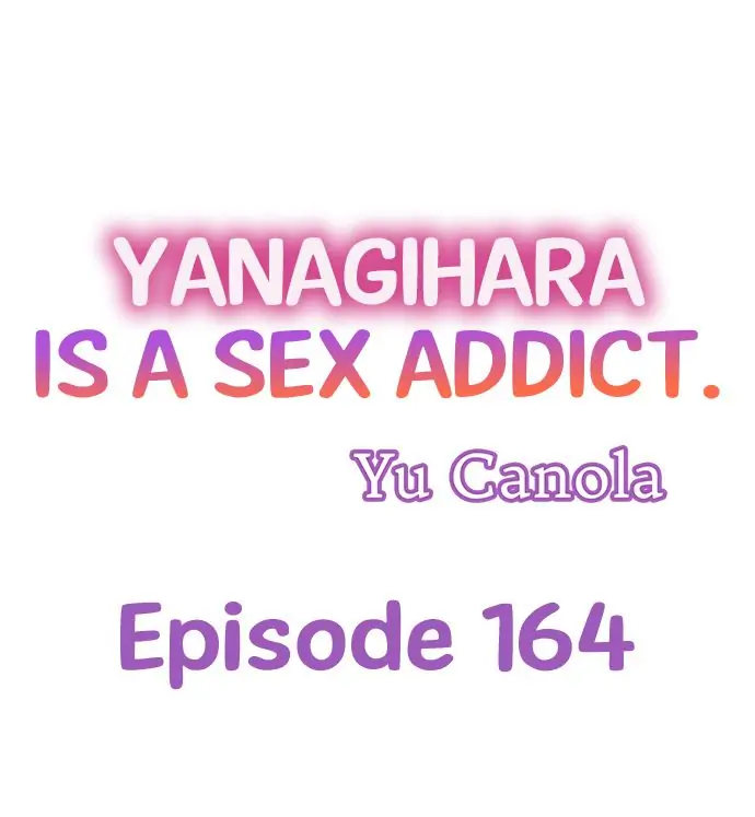 Yanagihara Is a Sex Addict Chapter 164 image 0