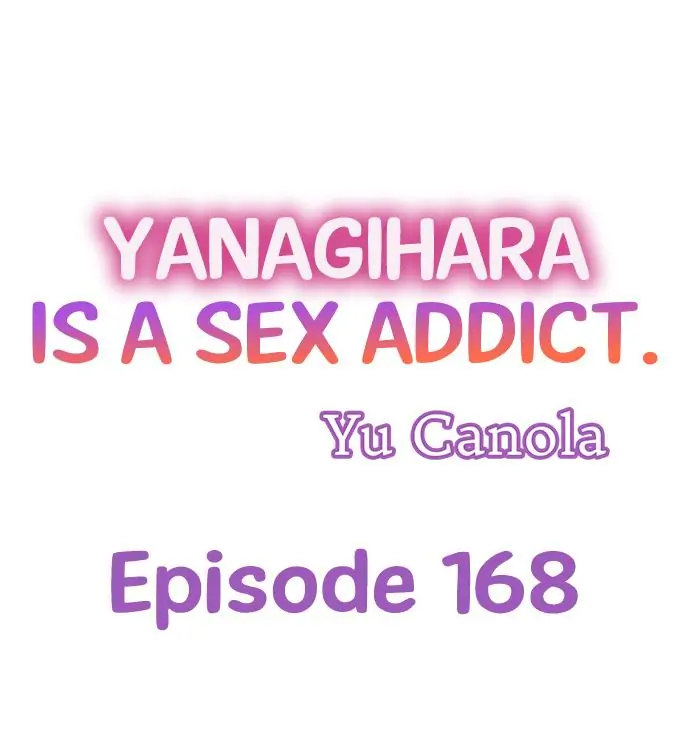 Yanagihara Is a Sex Addict Chapter 168 image 0