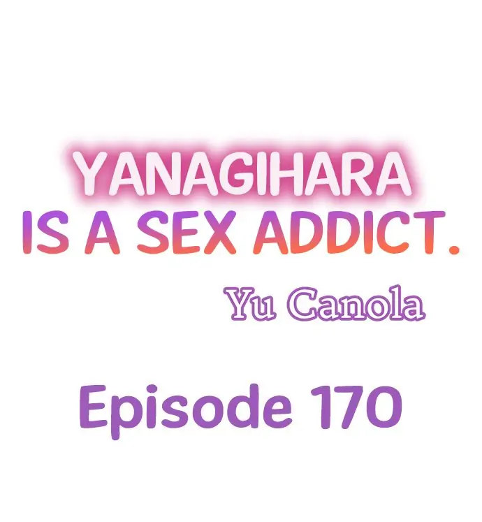 Yanagihara Is a Sex Addict Chapter 170 image 0