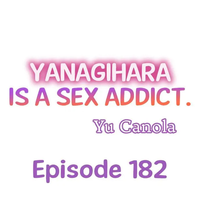 Yanagihara Is a Sex Addict Chapter 182 image 0