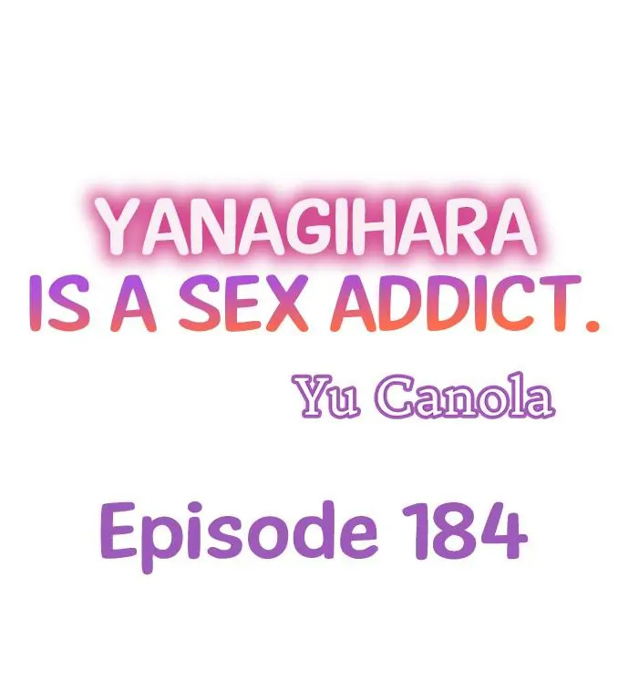Yanagihara Is a Sex Addict Chapter 184 image 0